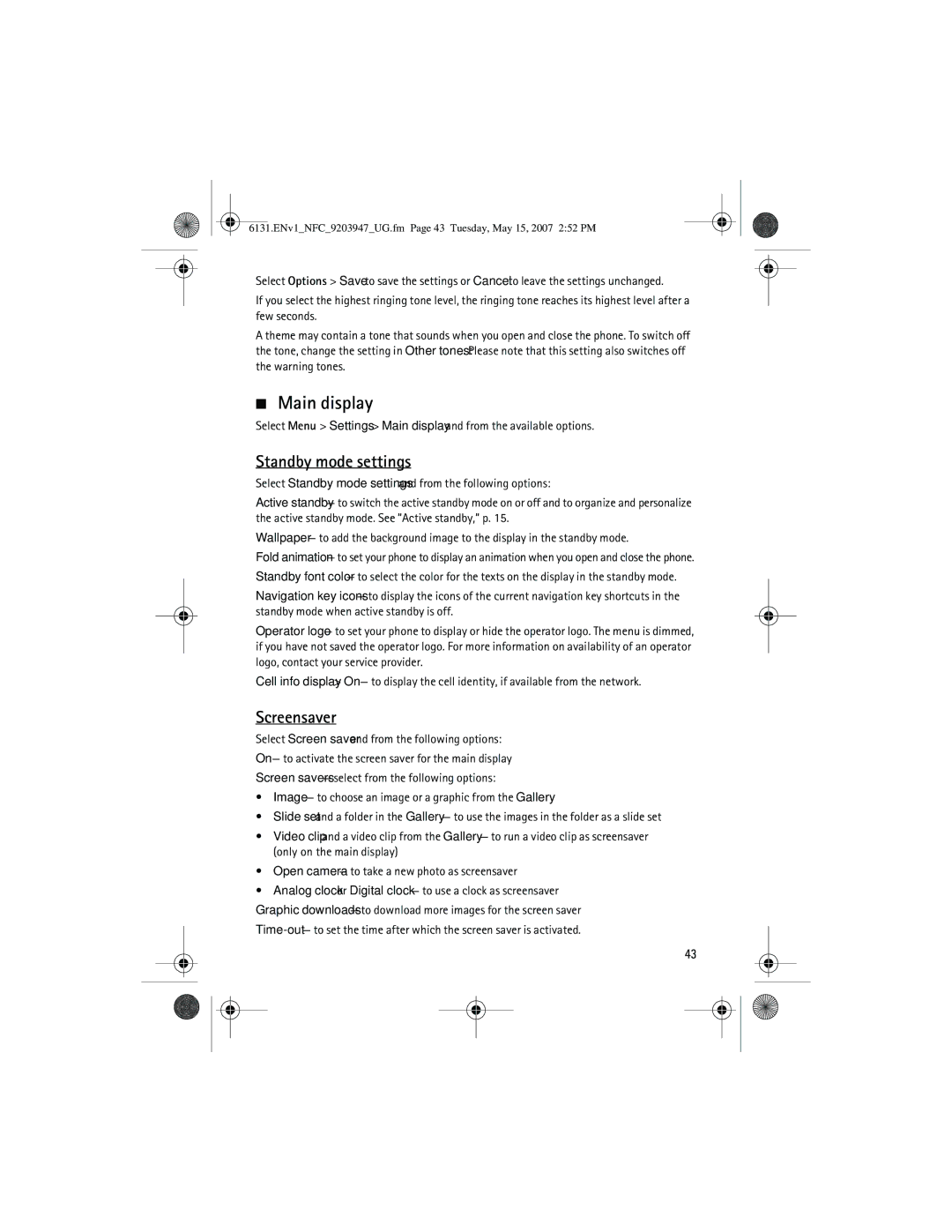 Nokia 6131 NFC manual Main display, Standby mode settings, Screensaver 