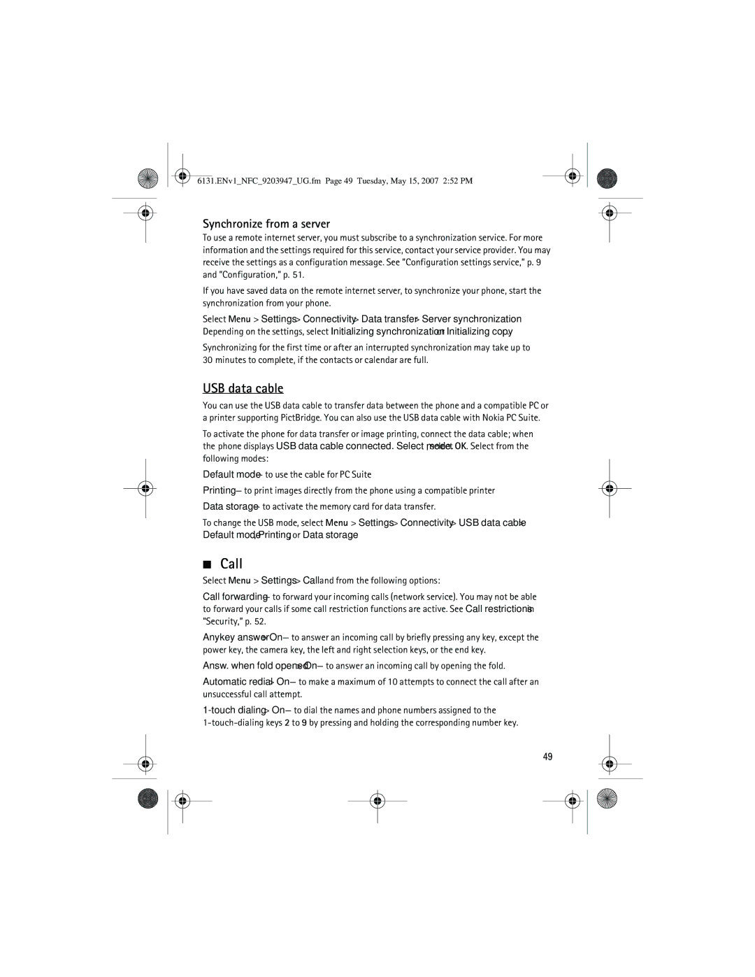 Nokia 6131 NFC manual Call, USB data cable, Synchronize from a server 