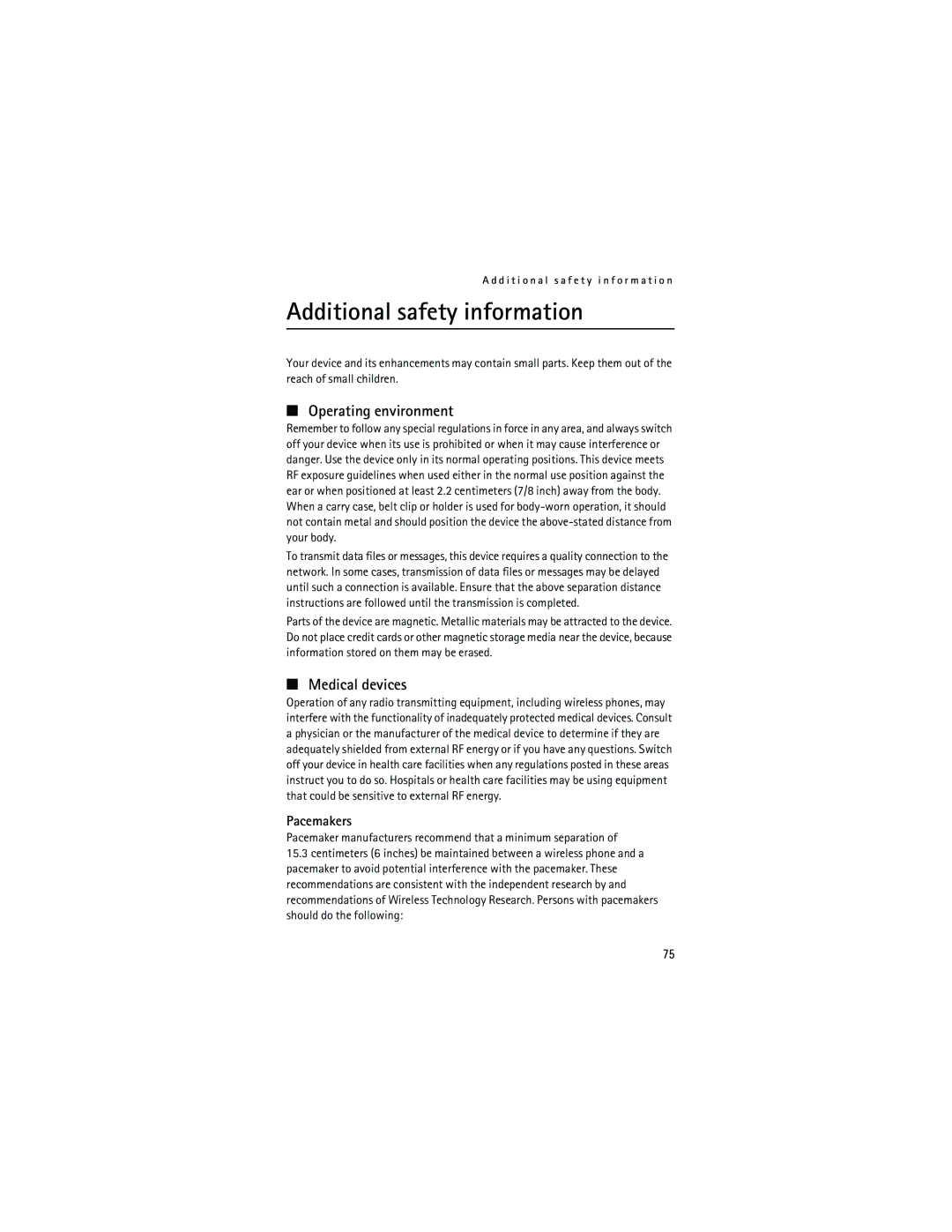 Nokia 6133 manual Additional safety information, Operating environment, Medical devices, Pacemakers 