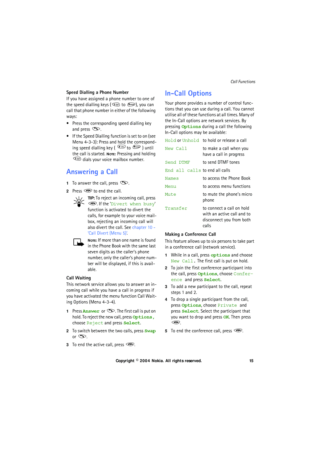 Nokia 6150 manual Answering a Call, In-Call Options, Speed Dialling a Phone Number, Call Waiting, Making a Conference Call 