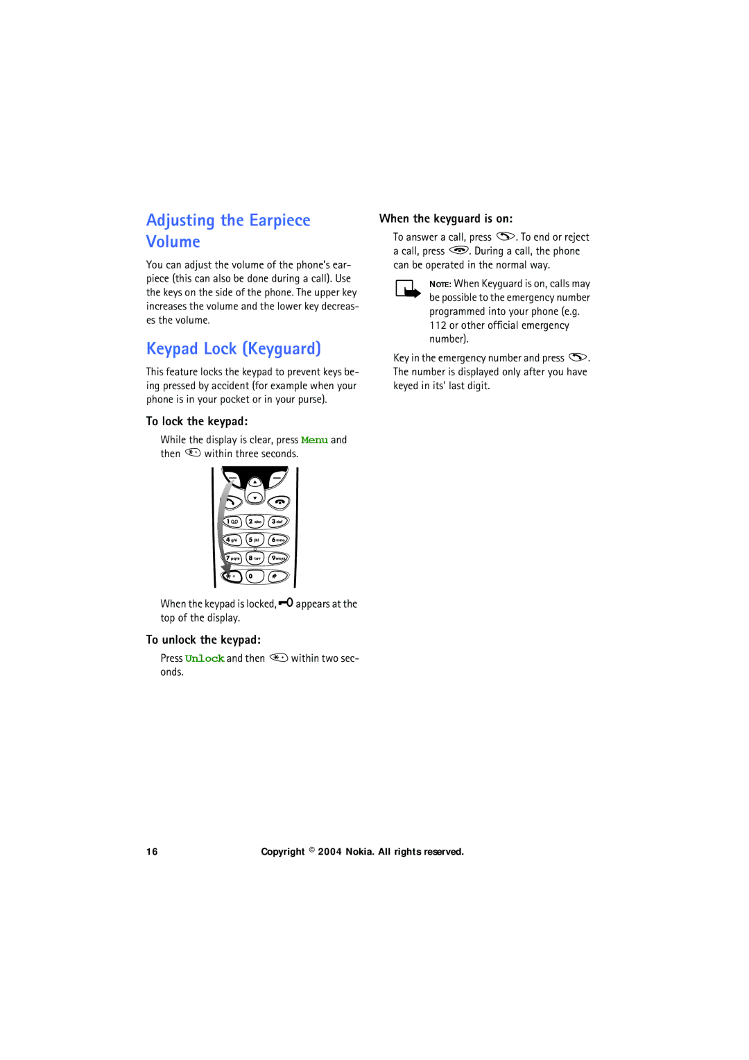 Nokia 6150 manual Adjusting the Earpiece Volume, Keypad Lock Keyguard, To lock the keypad, To unlock the keypad 