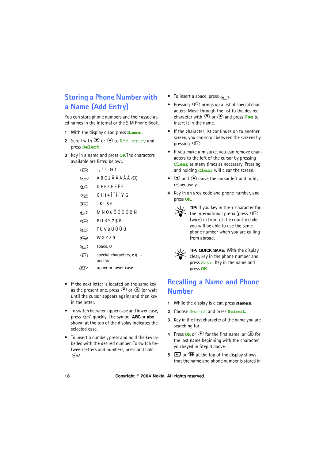 Nokia 6150 manual Recalling a Name and Phone Number, Storing a Phone Number with a Name Add Entry, Pressing 