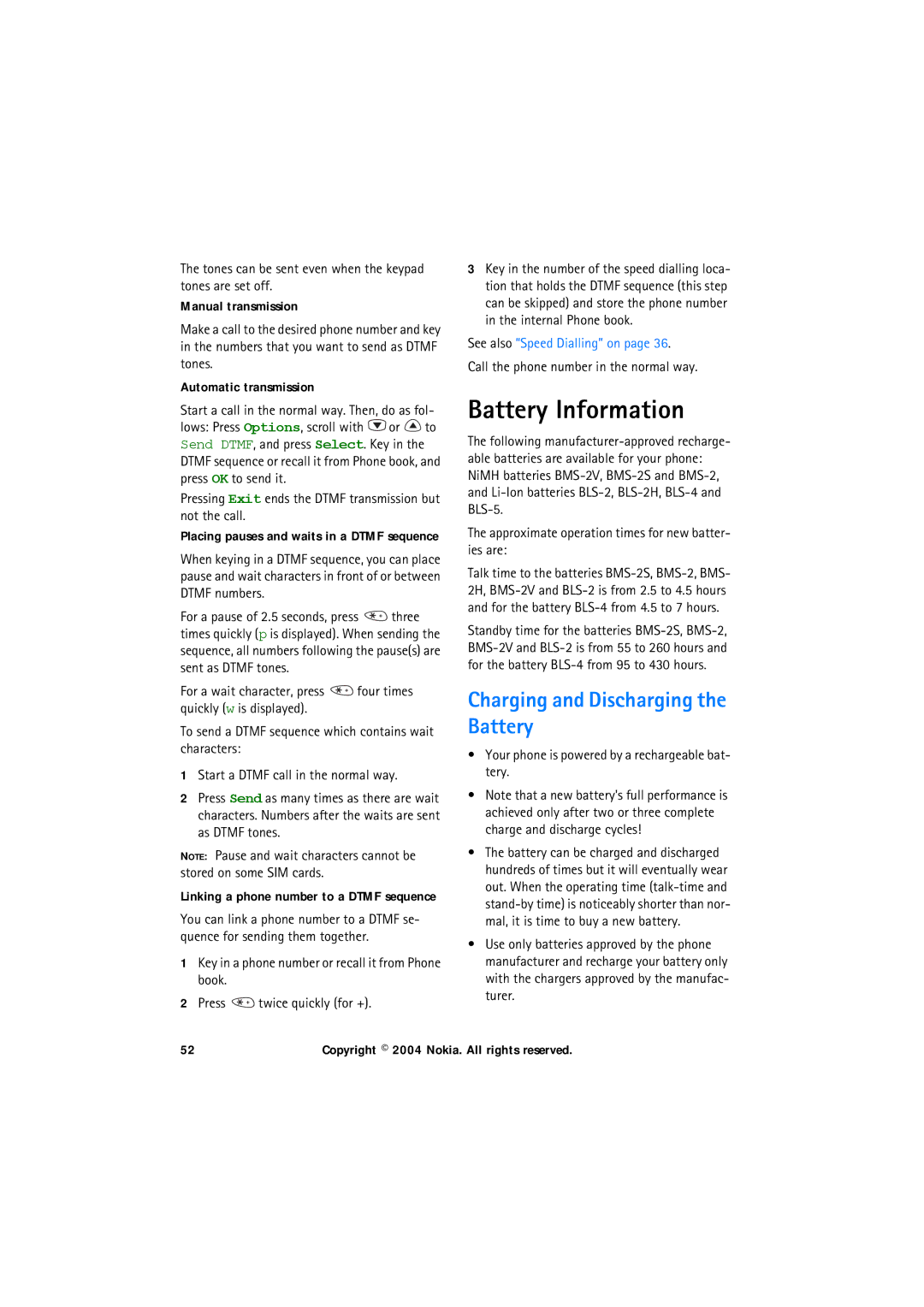 Nokia 6150 manual Battery Information, Charging and Discharging the Battery, Manual transmission, Automatic transmission 