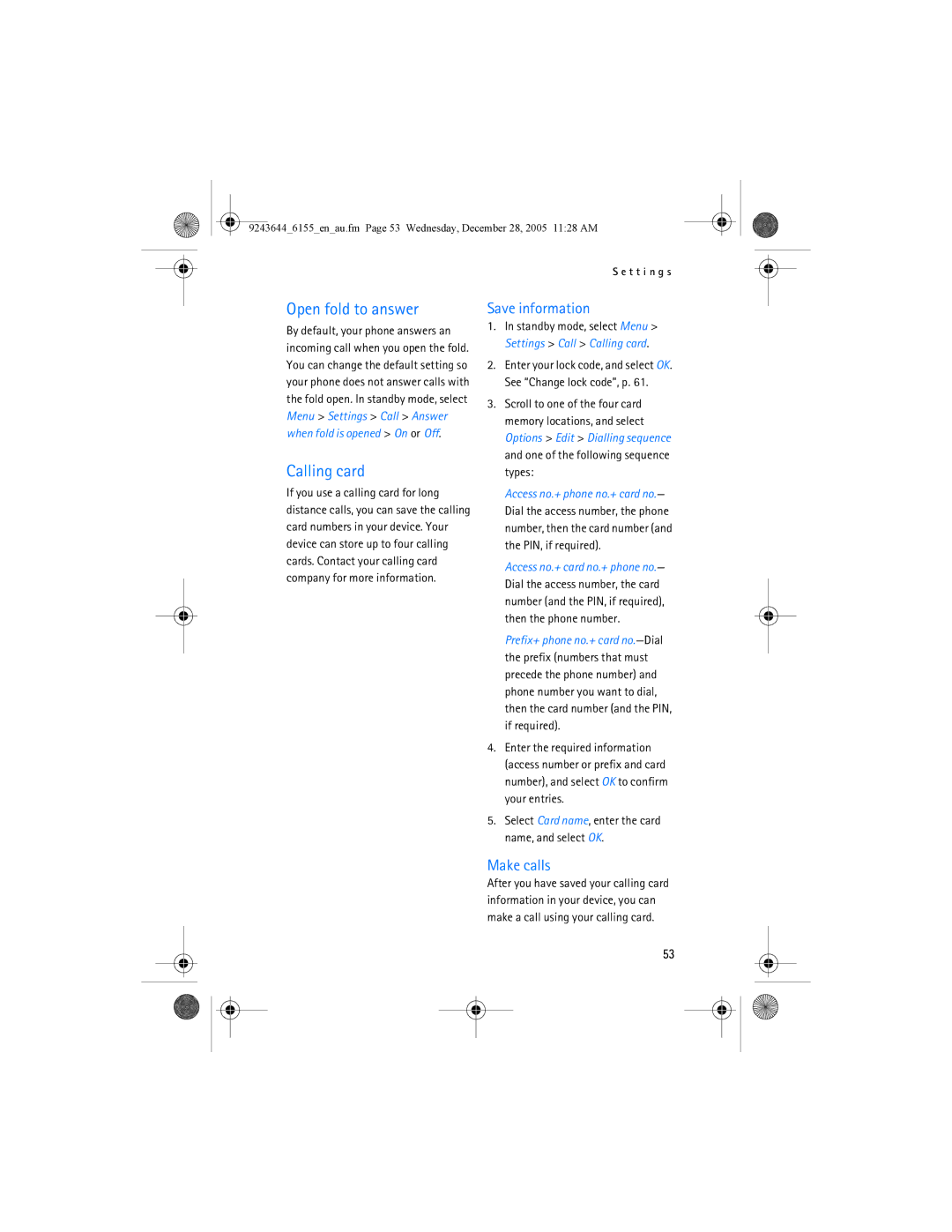 Nokia 6155 manual Open fold to answer, Calling card, Save information, Make calls 
