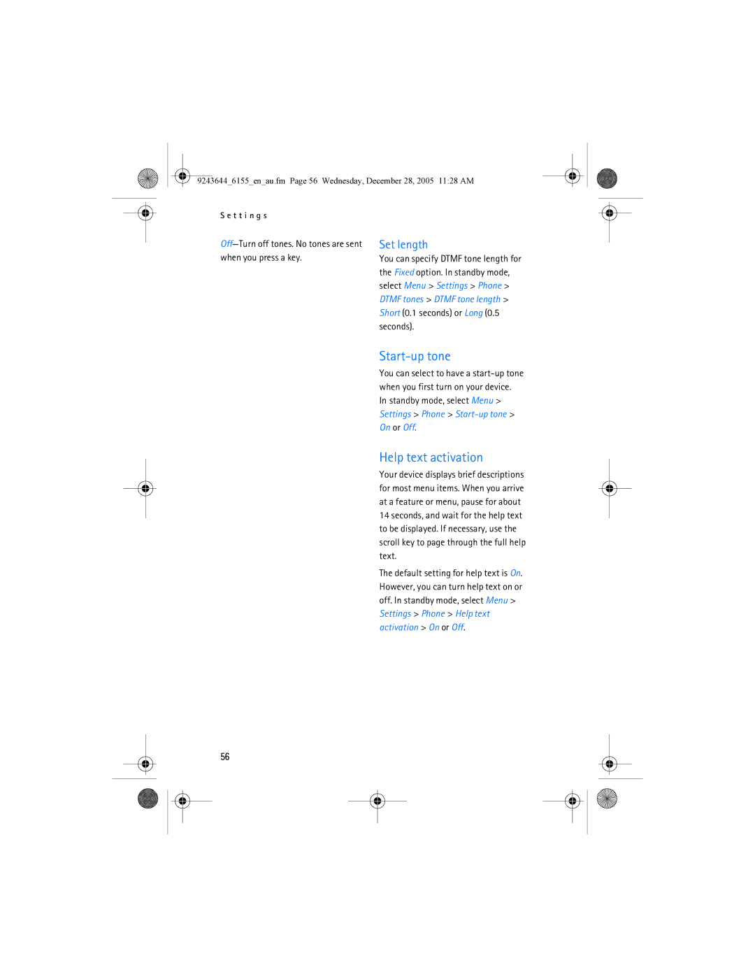 Nokia 6155 manual Help text activation, Set length, When you press a key, Settings Phone Start-up tone On or Off 