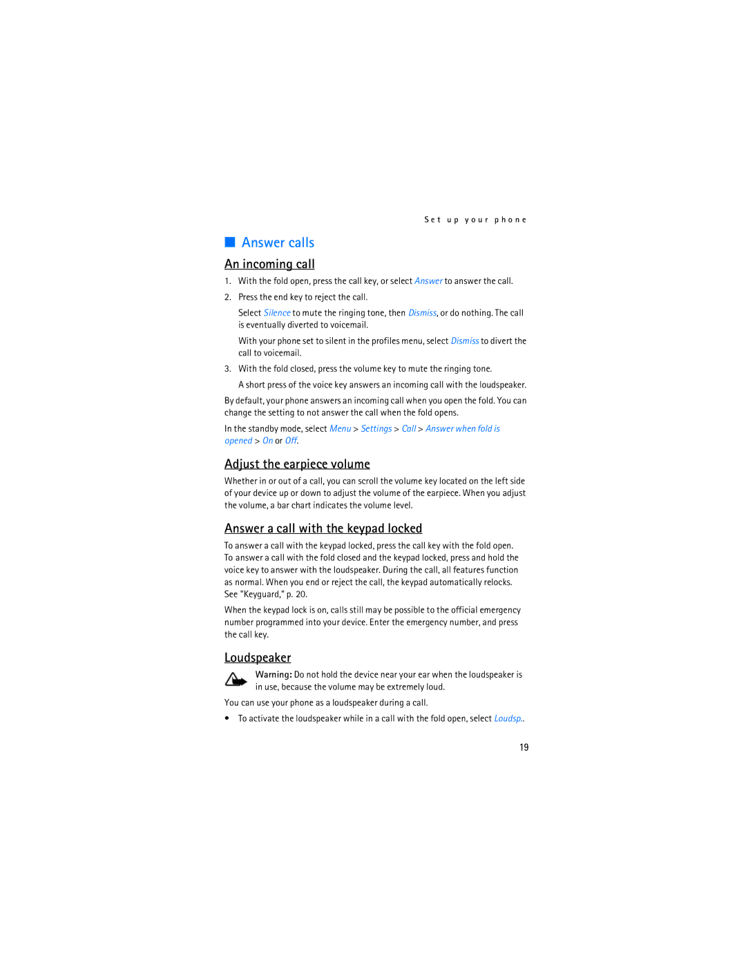 Nokia 6155i Answer calls, An incoming call, Adjust the earpiece volume, Answer a call with the keypad locked, Loudspeaker 
