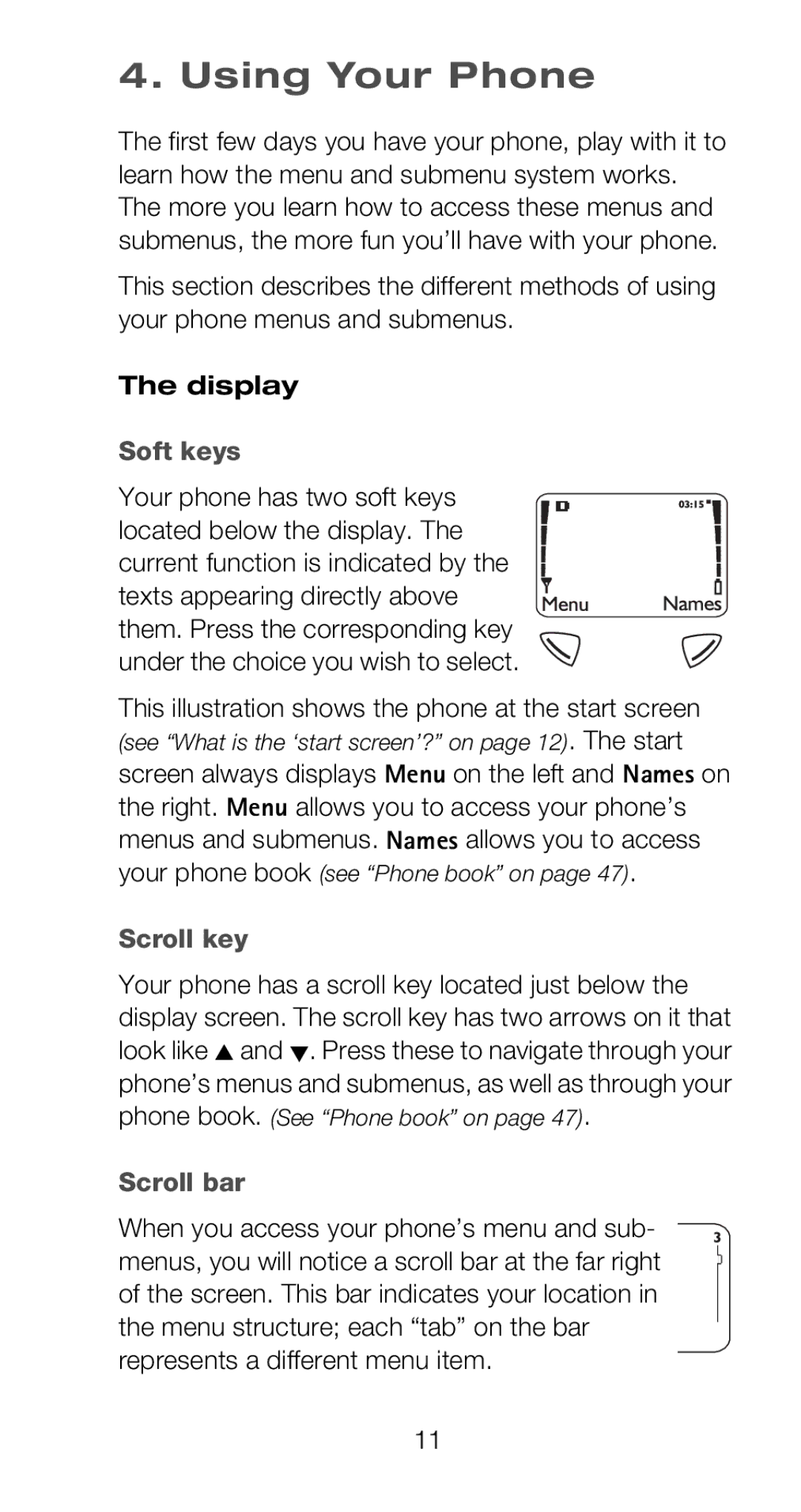 Nokia 6160 manual Using Your Phone, Display, Soft keys, Scroll key, Scroll bar 