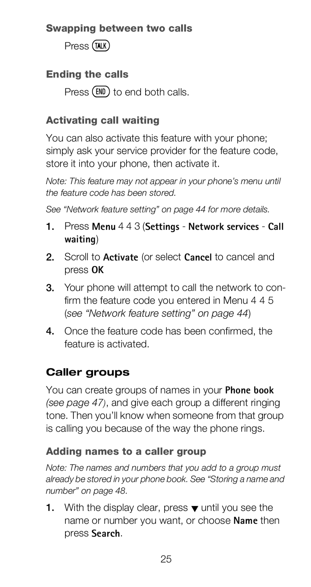 Nokia 6160 manual Swapping between two calls, Ending the calls, Activating call waiting, Adding names to a caller group 