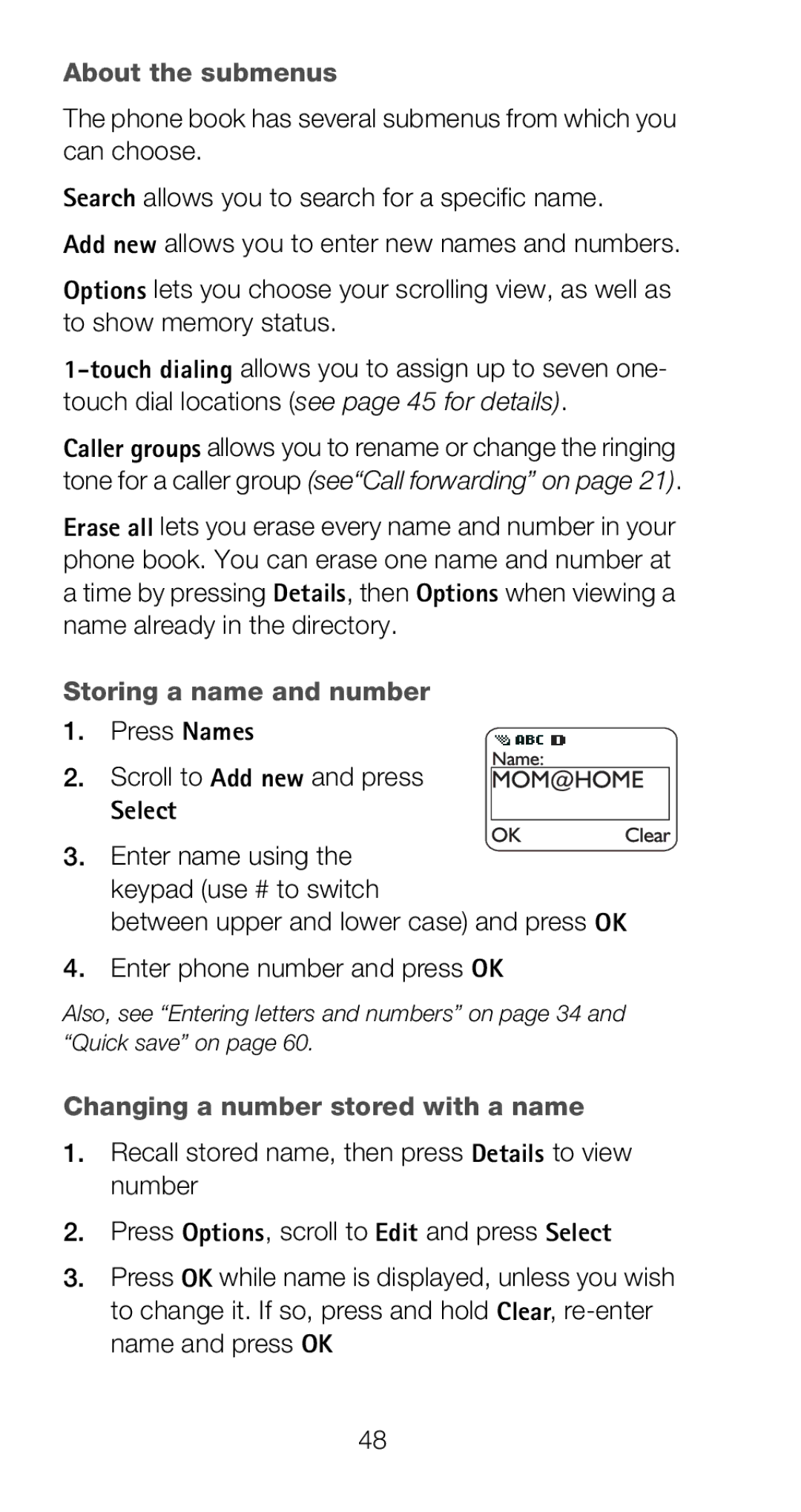 Nokia 6160 manual About the submenus, Storing a name and number, Press Names Scroll to Add new and press 