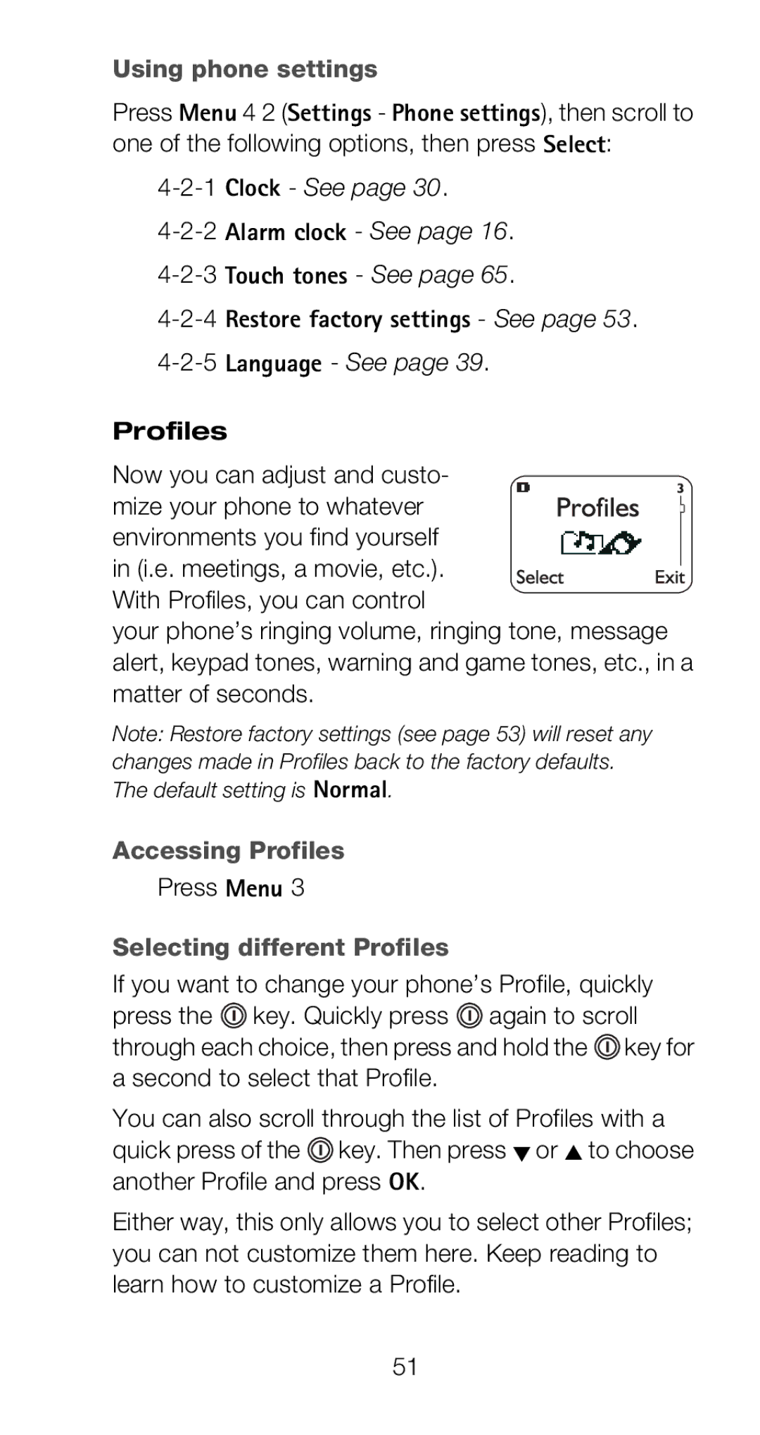 Nokia 6160 manual Using phone settings, Now you can adjust and custo, Accessing Profiles, Press Menu 