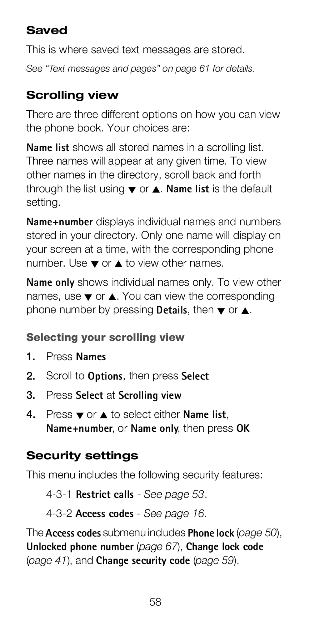 Nokia 6160 Saved, Selecting your scrolling view, Press Select at Scrolling view, 1Restrict calls See 2Access codes See 