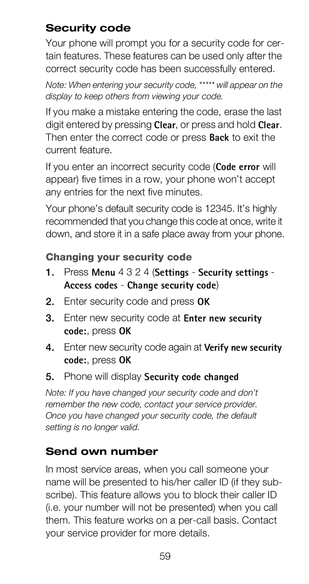 Nokia 6160 manual Changing your security code, Phone will display Security code changed Send own number 