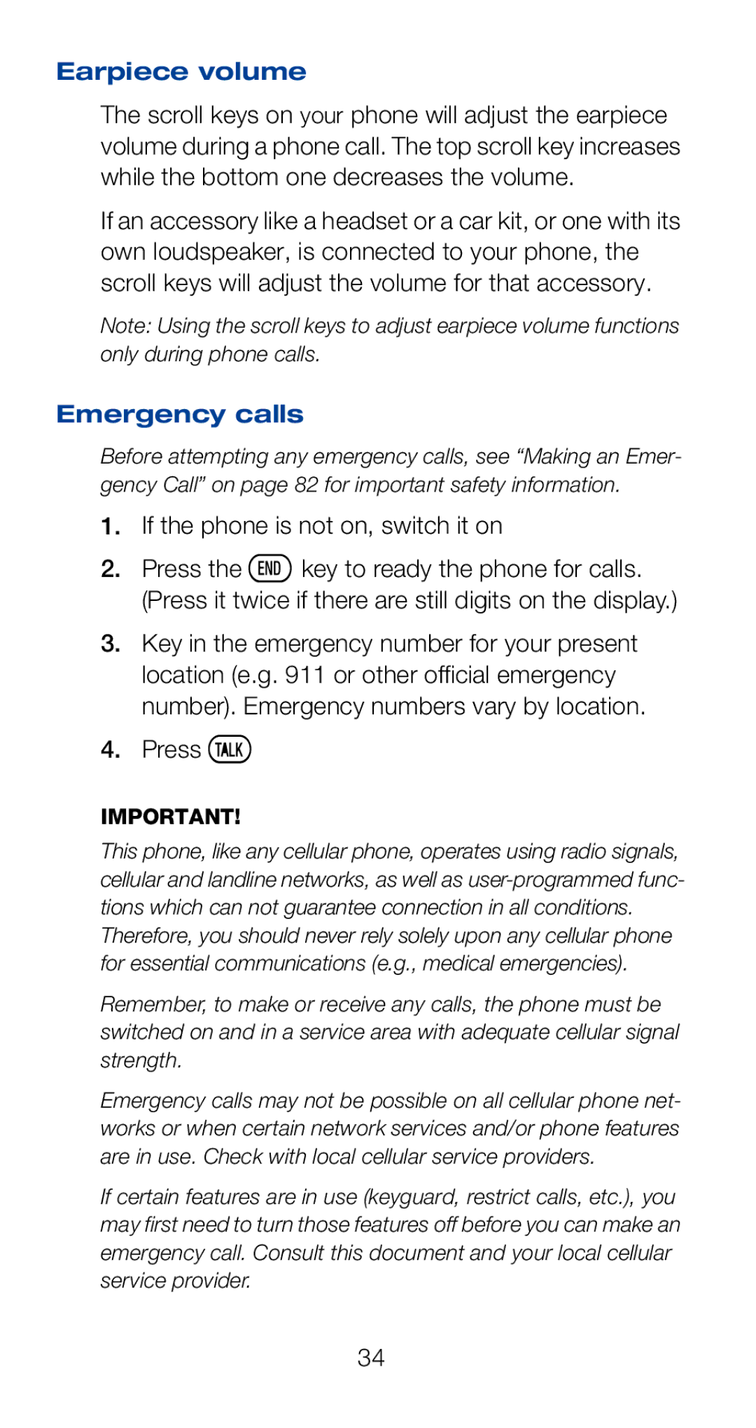 Nokia 6160i owner manual Earpiece volume, Emergency calls, If the phone is not on, switch it on 