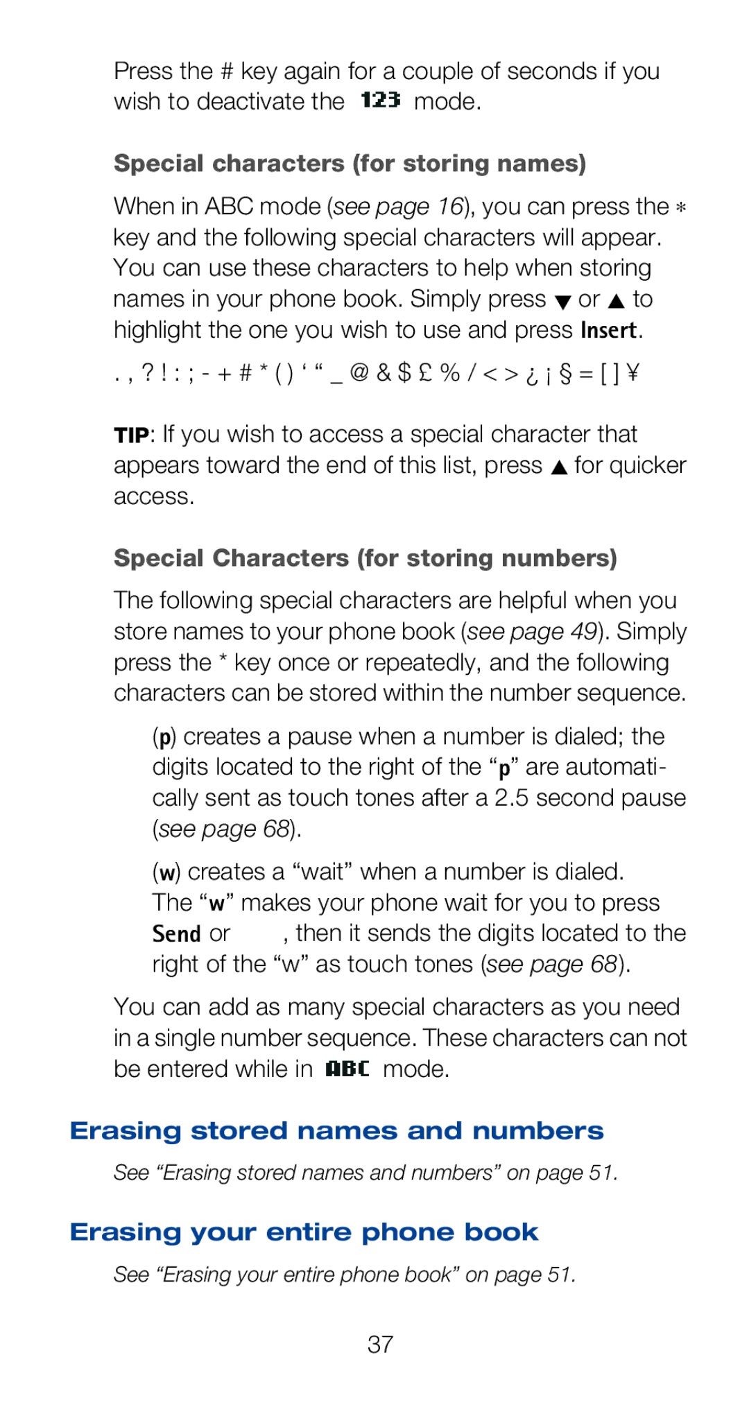 Nokia 6160i Special characters for storing names, Special Characters for storing numbers, Be entered while in mode 