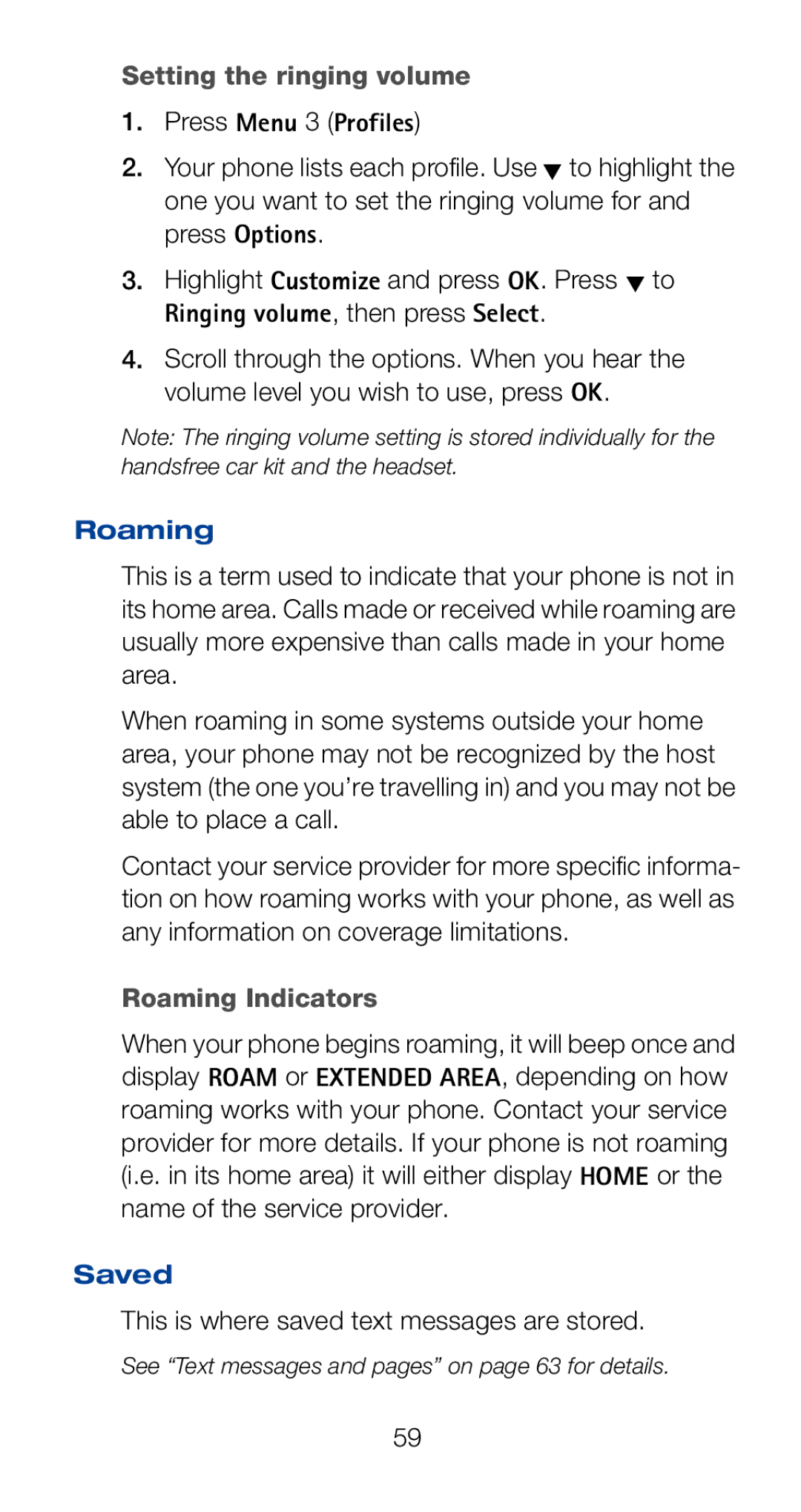 Nokia 6160i Setting the ringing volume, Roaming Indicators, Saved, This is where saved text messages are stored 