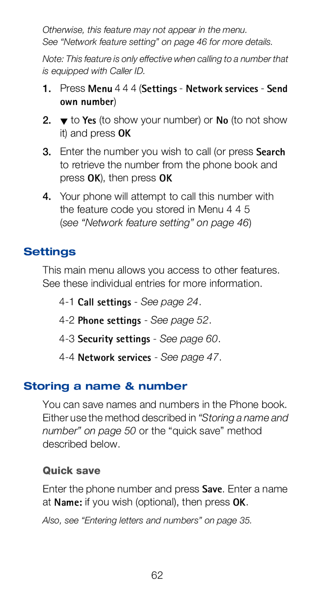 Nokia 6160i Press Menu 4 4 4 Settings Network services Send own number, 1Call settings See 2Phone settings See, Quick save 