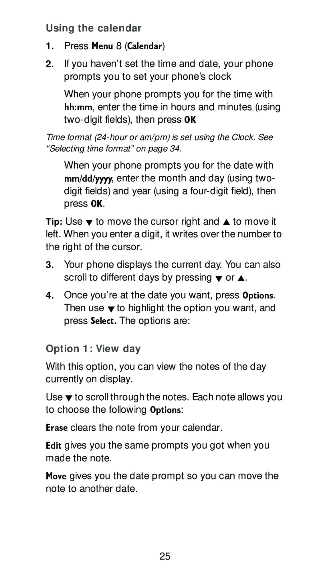 Nokia 6161 manual Using the calendar, Option 1 View day 