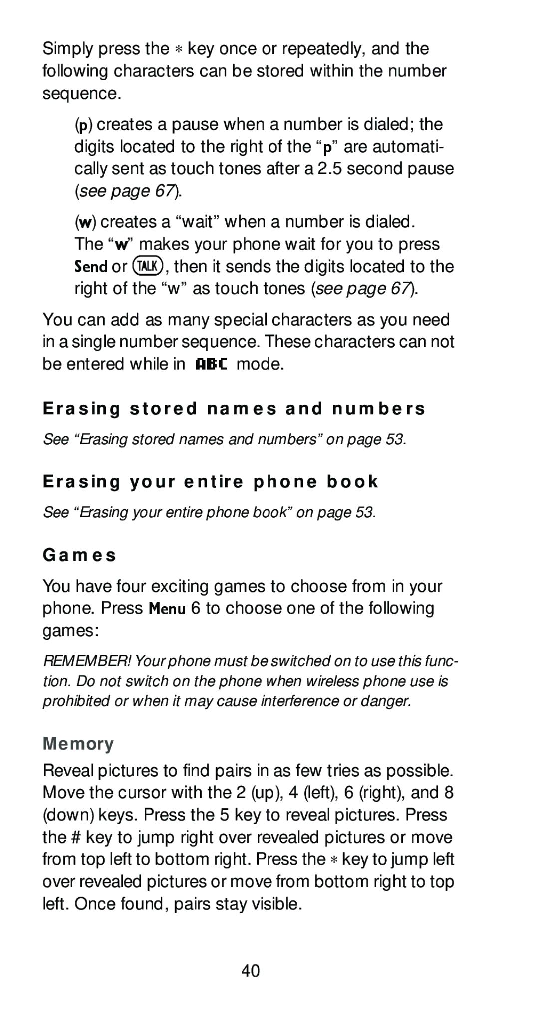 Nokia 6161 manual Right of the w as touch tones see, Be entered while in mode, Erasing stored names and numbers, Memory 