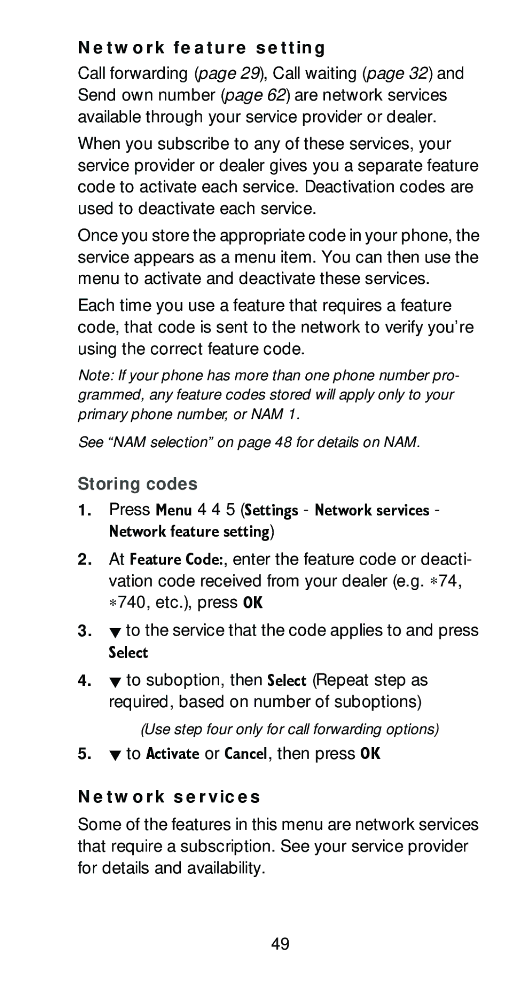 Nokia 6161 manual Network feature setting, Storing codes, 1HWZRUN#IHDWXUH#VHWWLQJ, To $FWLYDWH or &DQFHO, then press 