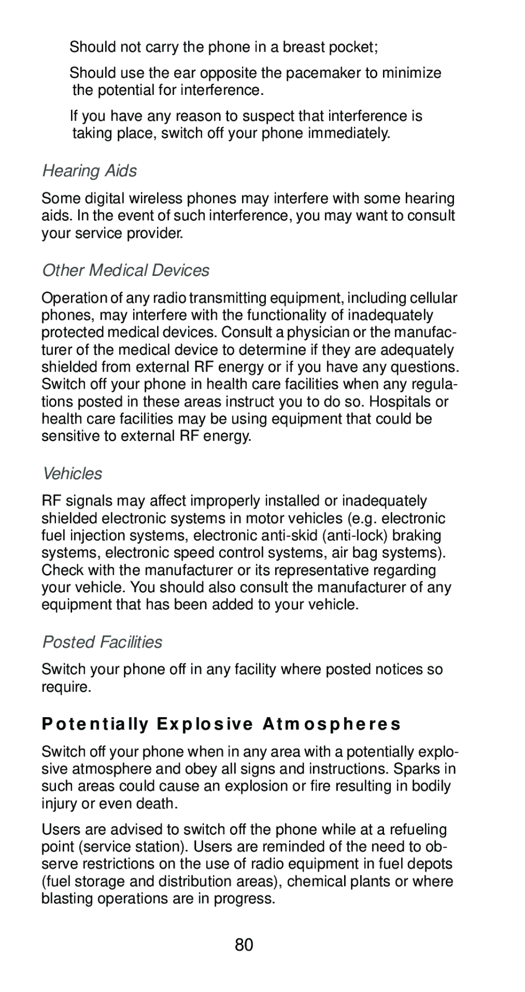 Nokia 6161 manual Hearing Aids, Other Medical Devices, Vehicles, Posted Facilities, Potentially Explosive Atmospheres 