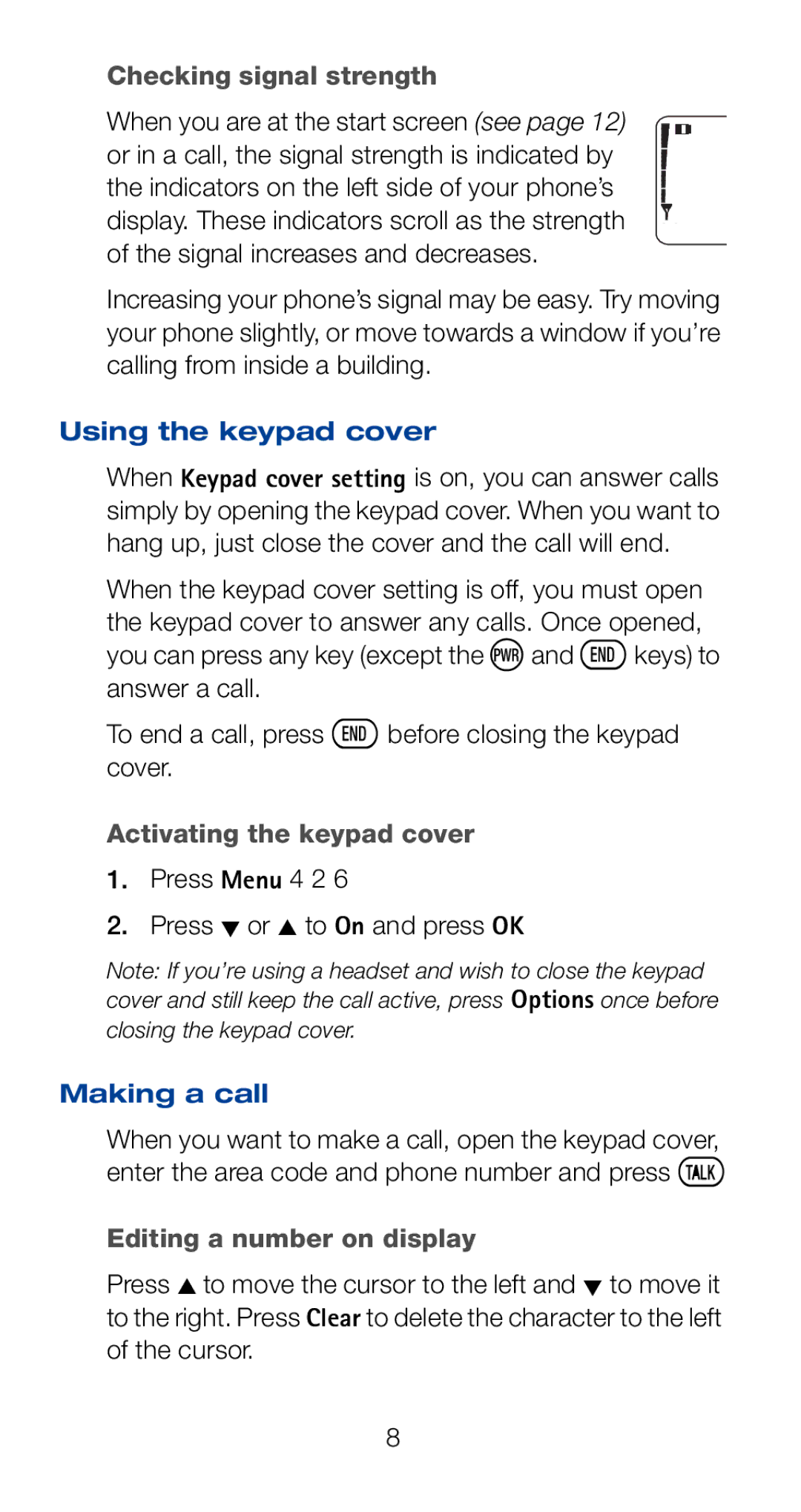 Nokia 6161i owner manual Checking signal strength, Using the keypad cover, Activating the keypad cover, Making a call 