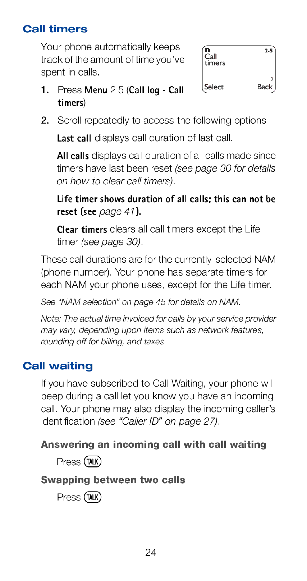 Nokia 6161i Call timers, Call waiting, Answering an incoming call with call waiting, Press ó, Swapping between two calls 