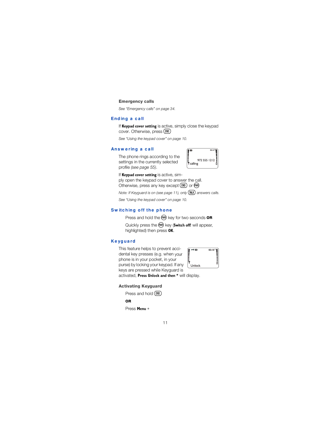 Nokia 6162 owner manual Emergency calls, Ending a call, Answering a call, Switching off the phone, Activating Keyguard 