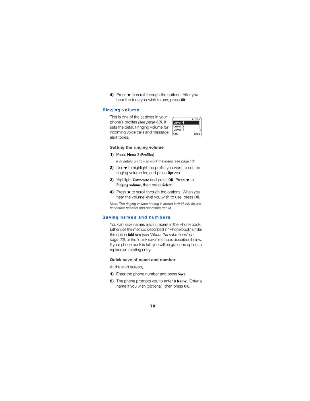 Nokia 6190 owner manual Ringing volume, Setting the ringing volume, Saving names and numbers, Quick save of name and number 