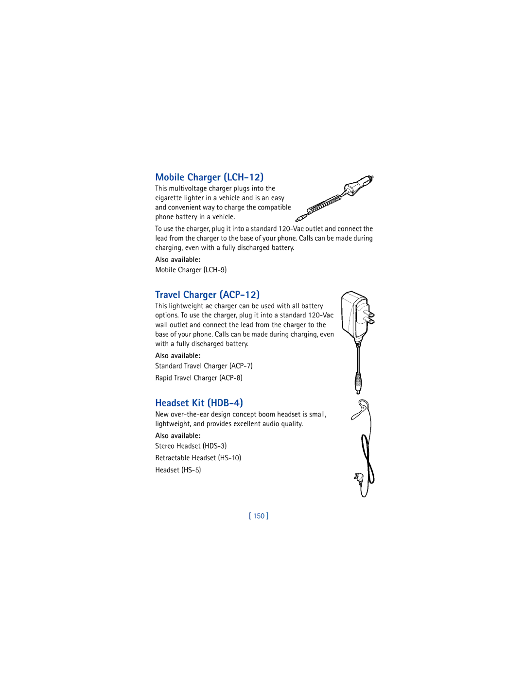 Nokia 6200 warranty Mobile Charger LCH-12, Travel Charger ACP-12, Headset Kit HDB-4, Also available, 150 