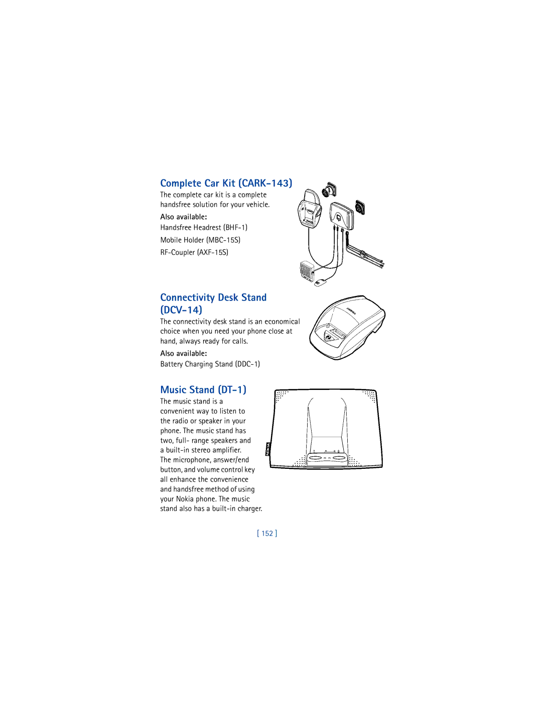 Nokia 6200 Complete Car Kit CARK-143, Connectivity Desk Stand DCV-14, Music Stand DT-1, Battery Charging Stand DDC-1, 152 