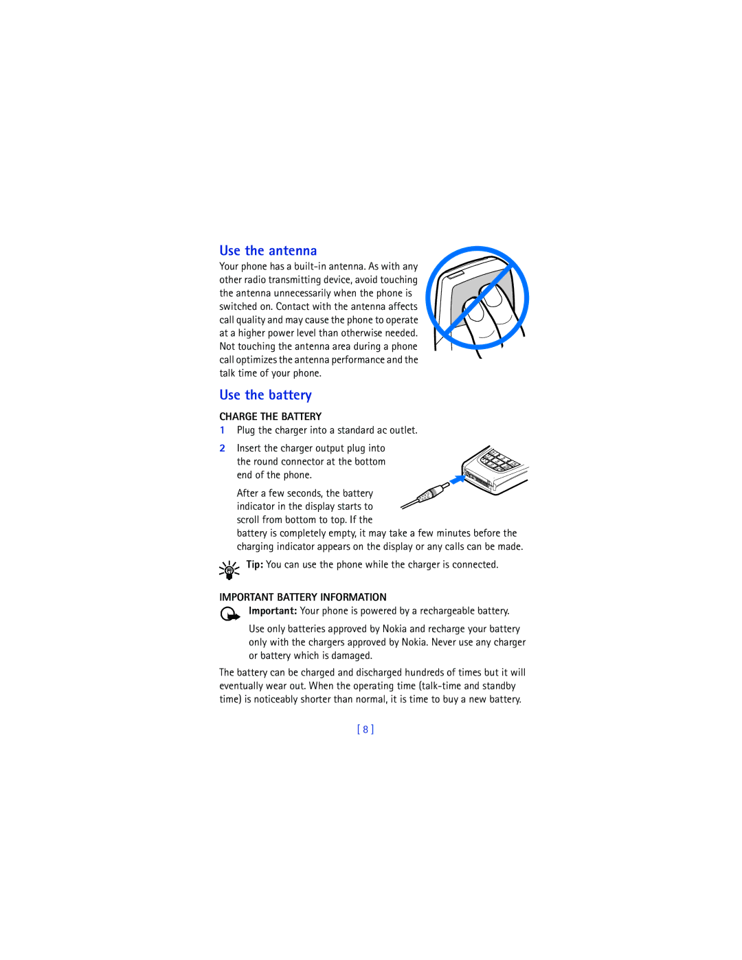 Nokia 6200 Use the antenna, Use the battery, Charge the Battery, Tip You can use the phone while the charger is connected 