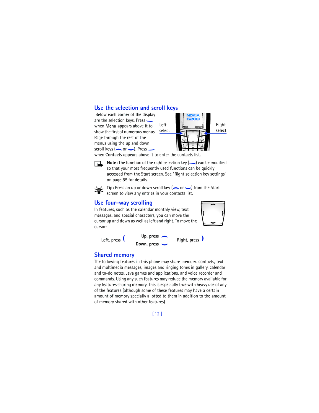 Nokia 6200 warranty Use the selection and scroll keys, Use four-way scrolling, Shared memory, Up, press, Down, press 