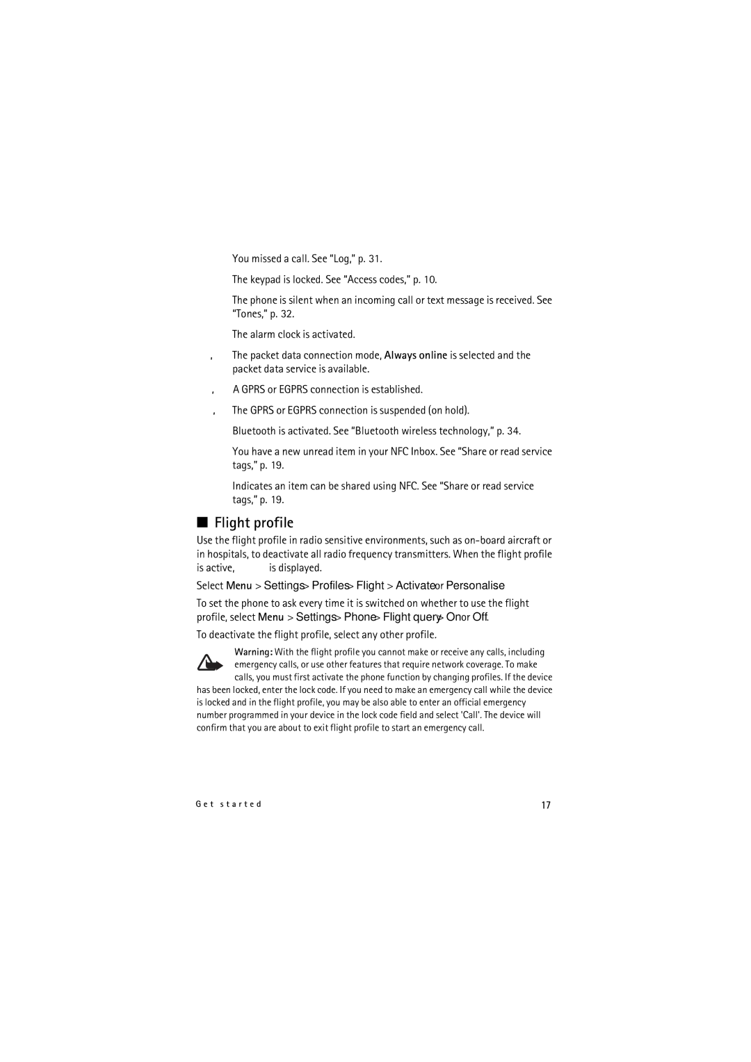 Nokia 6212 manual Flight profile, Is active, is displayed, To deactivate the flight profile, select any other profile 