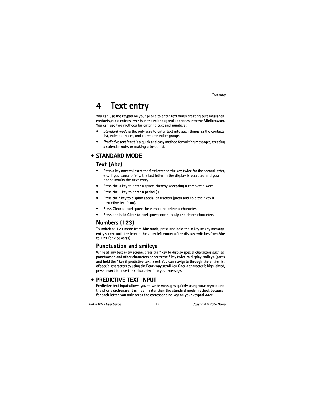 Nokia 6225 manual Text entry, Numbers, Punctuation and smileys, Predictive Text Input, STANDARD MODE Text Abc 