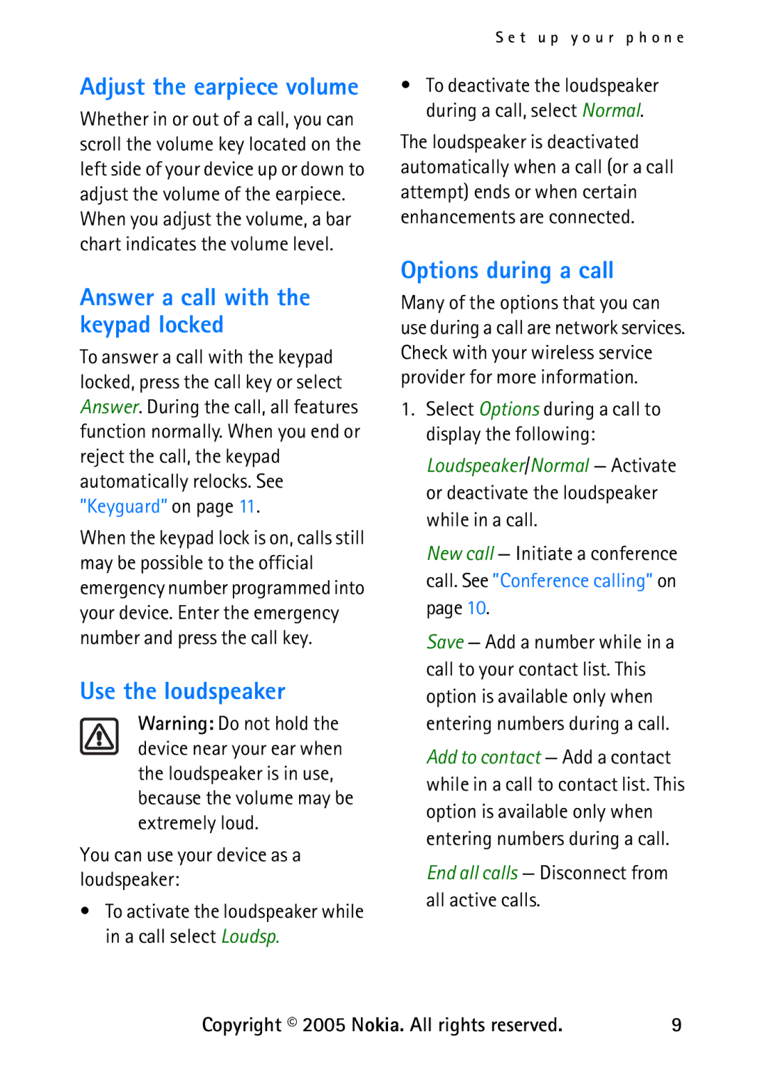 Nokia 6235 Answer a call with the keypad locked, Use the loudspeaker, Options during a call, Adjust the earpiece volume 