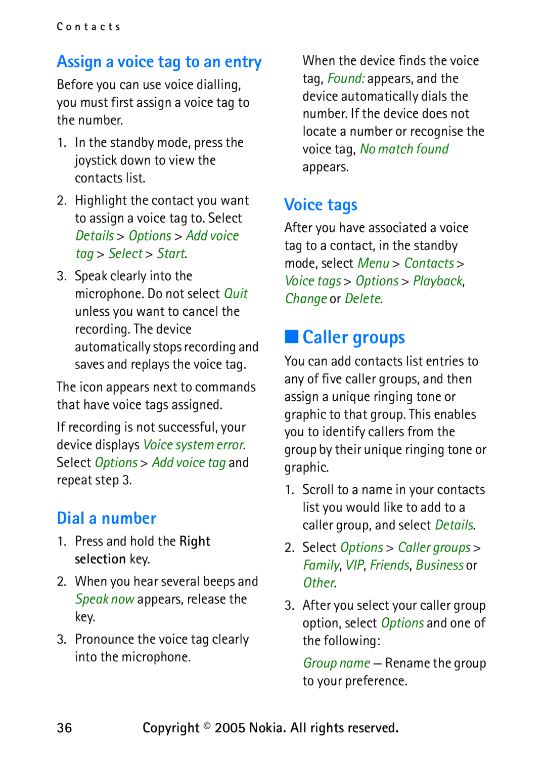 Nokia 6235 manual Caller groups, Dial a number, Voice tags, Assign a voice tag to an entry 