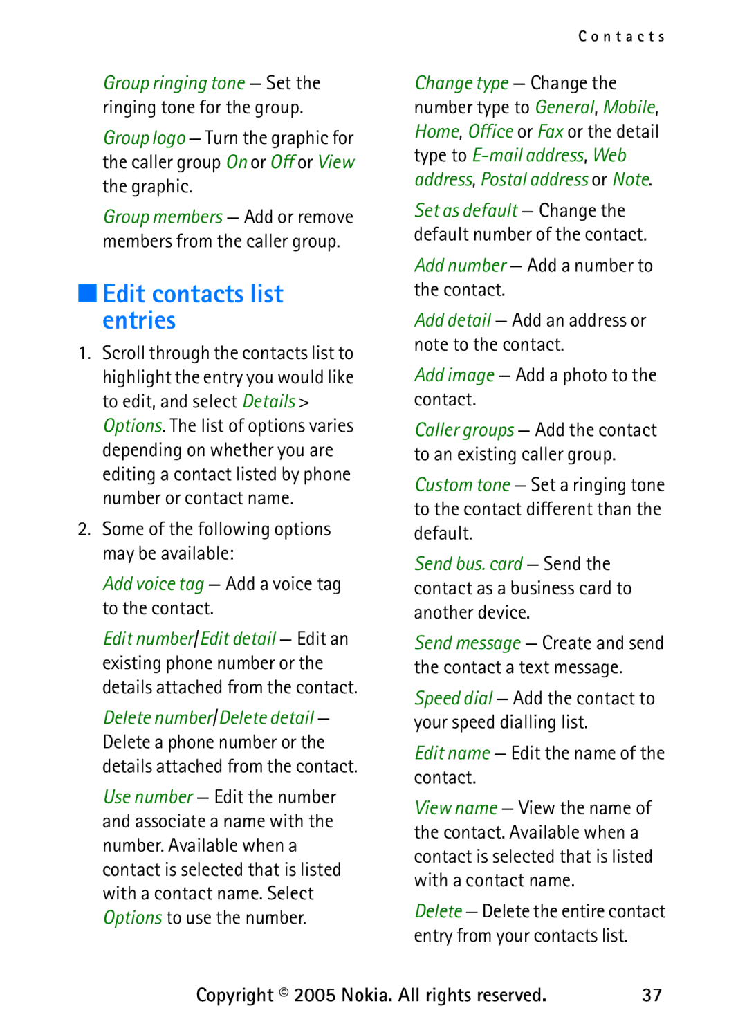 Nokia 6235 manual Some of the following options may be available, Add image Add a photo to the contact 