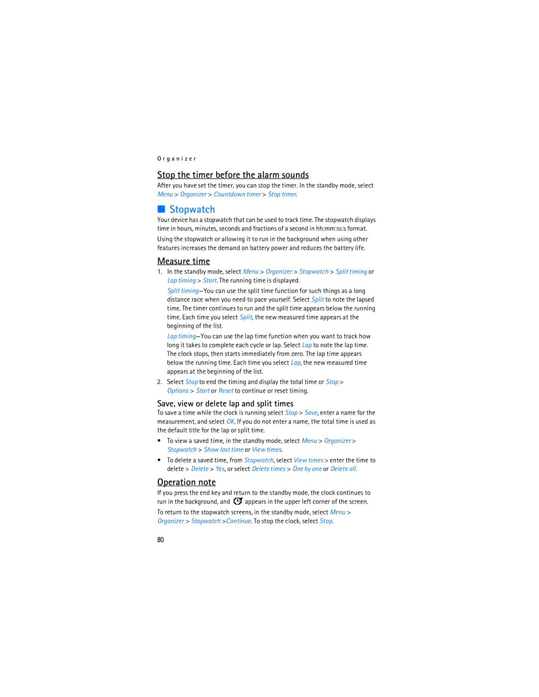 Nokia 6236i manual Stopwatch, Stop the timer before the alarm sounds, Measure time, Operation note 
