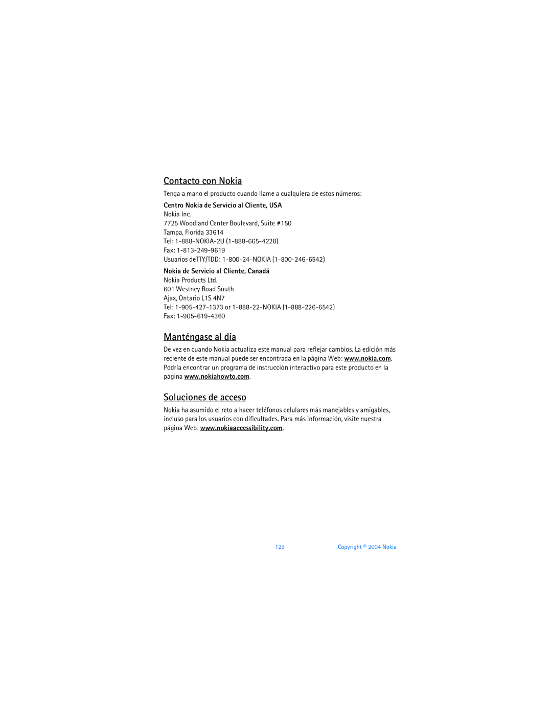 Nokia 6255i manual Contacto con Nokia, Manténgase al día Soluciones de acceso 