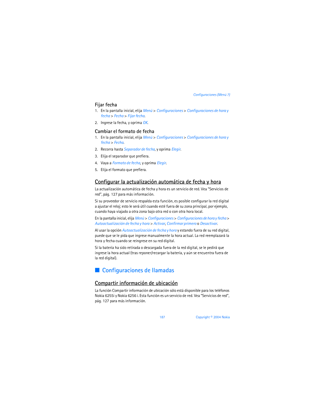 Nokia 6255i manual Configuraciones de llamadas, Configurar la actualización automática de fecha y hora, Fijar fecha 