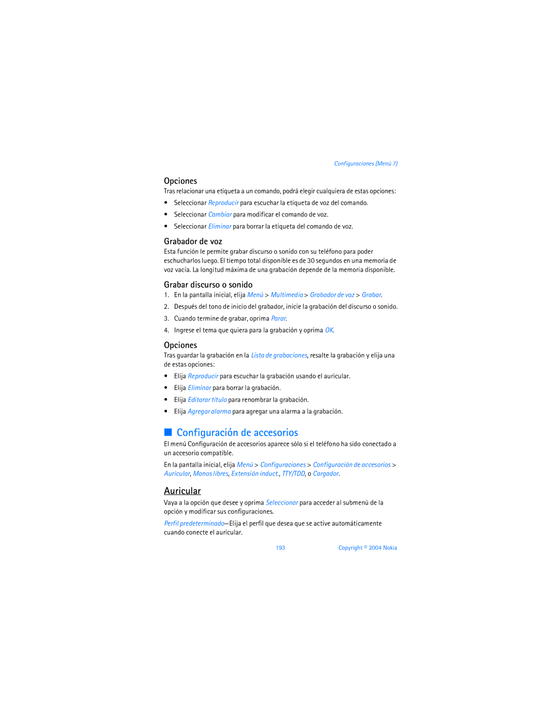 Nokia 6255i manual Configuración de accesorios, Auricular, Grabador de voz, Grabar discurso o sonido 