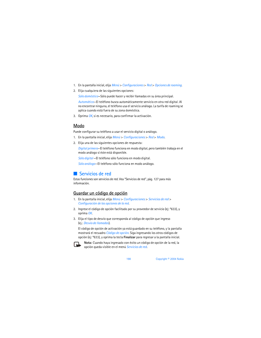 Nokia 6255i manual Modo, Guardar un código de opción, Oprima OK, si es necesario, para confirmar la activación 