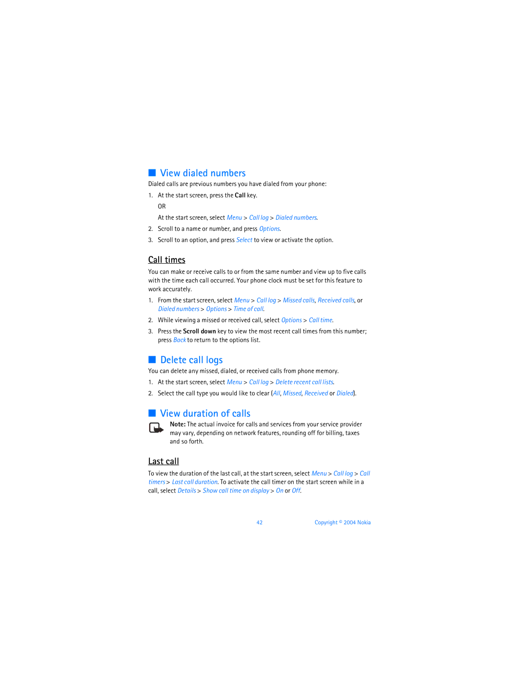 Nokia 6255i manual View dialed numbers, Delete call logs, View duration of calls, Call times, Last call 