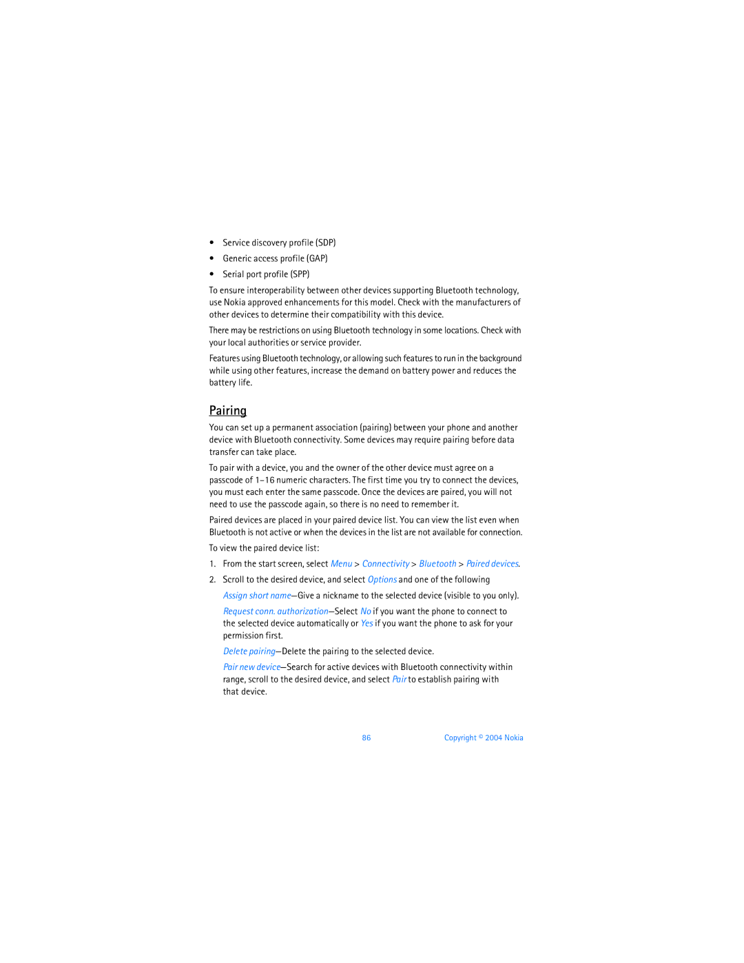 Nokia 6255i manual Pairing, To view the paired device list 