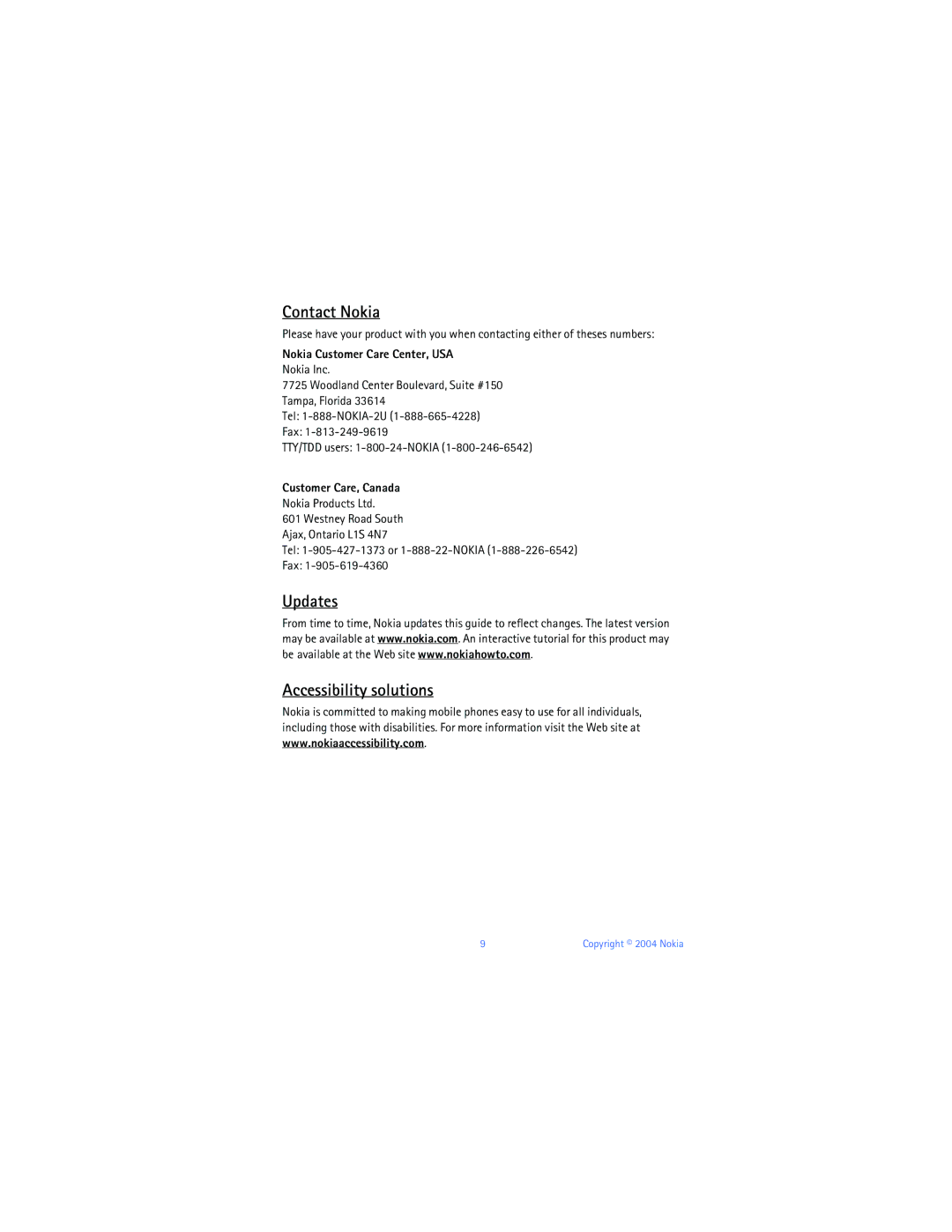 Nokia 6256 manual Contact Nokia, Updates Accessibility solutions, Tel 1-905-427-1373 or 1-888-22-NOKIA Fax 