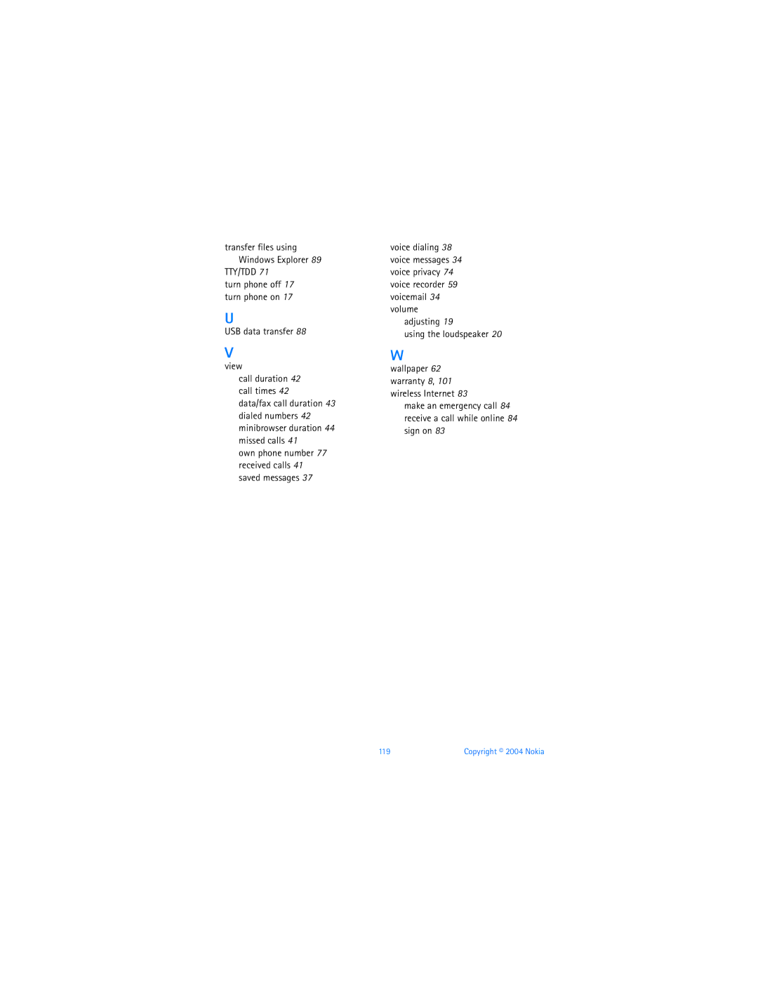 Nokia 6256 manual USB data transfer View, Adjusting Using the loudspeaker 