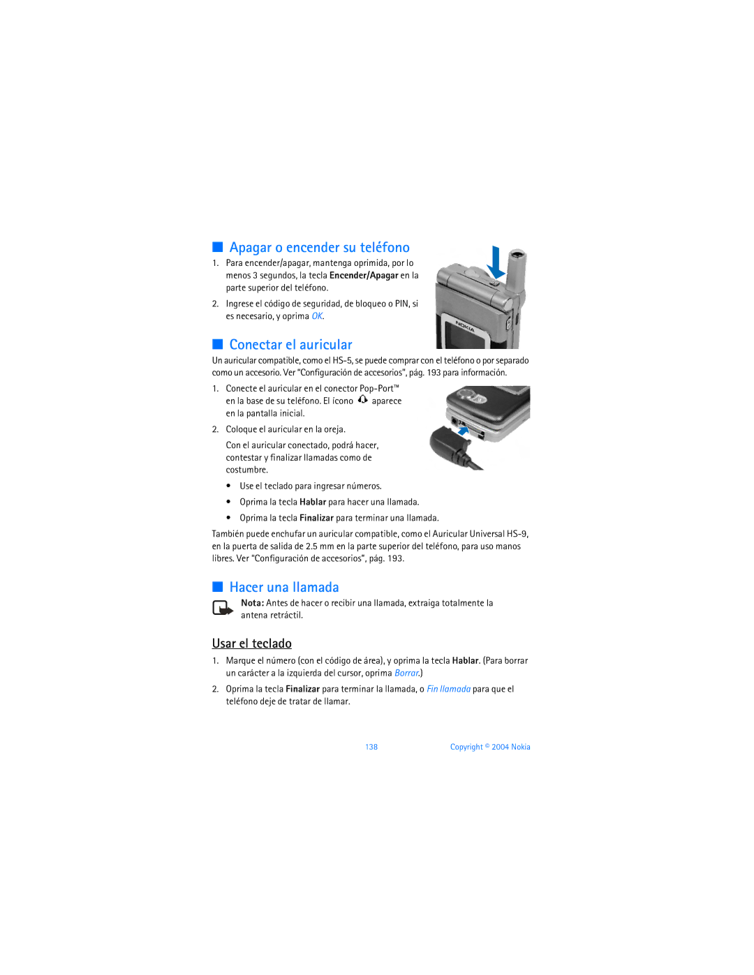 Nokia 6256 manual Apagar o encender su teléfono, Conectar el auricular, Hacer una llamada, Usar el teclado 