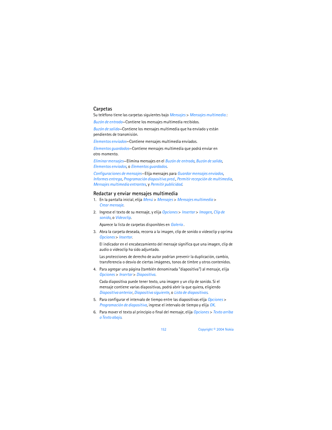 Nokia 6256 manual Carpetas, Redactar y enviar mensajes multimedia 