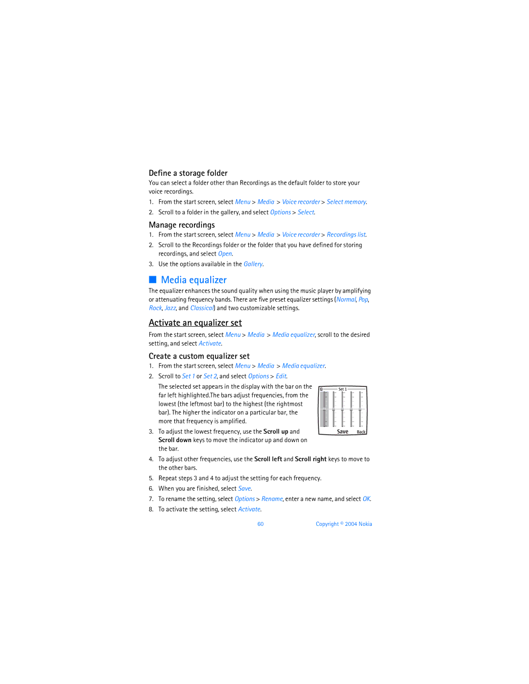 Nokia 6256 manual Media equalizer, Activate an equalizer set, Define a storage folder, Manage recordings 