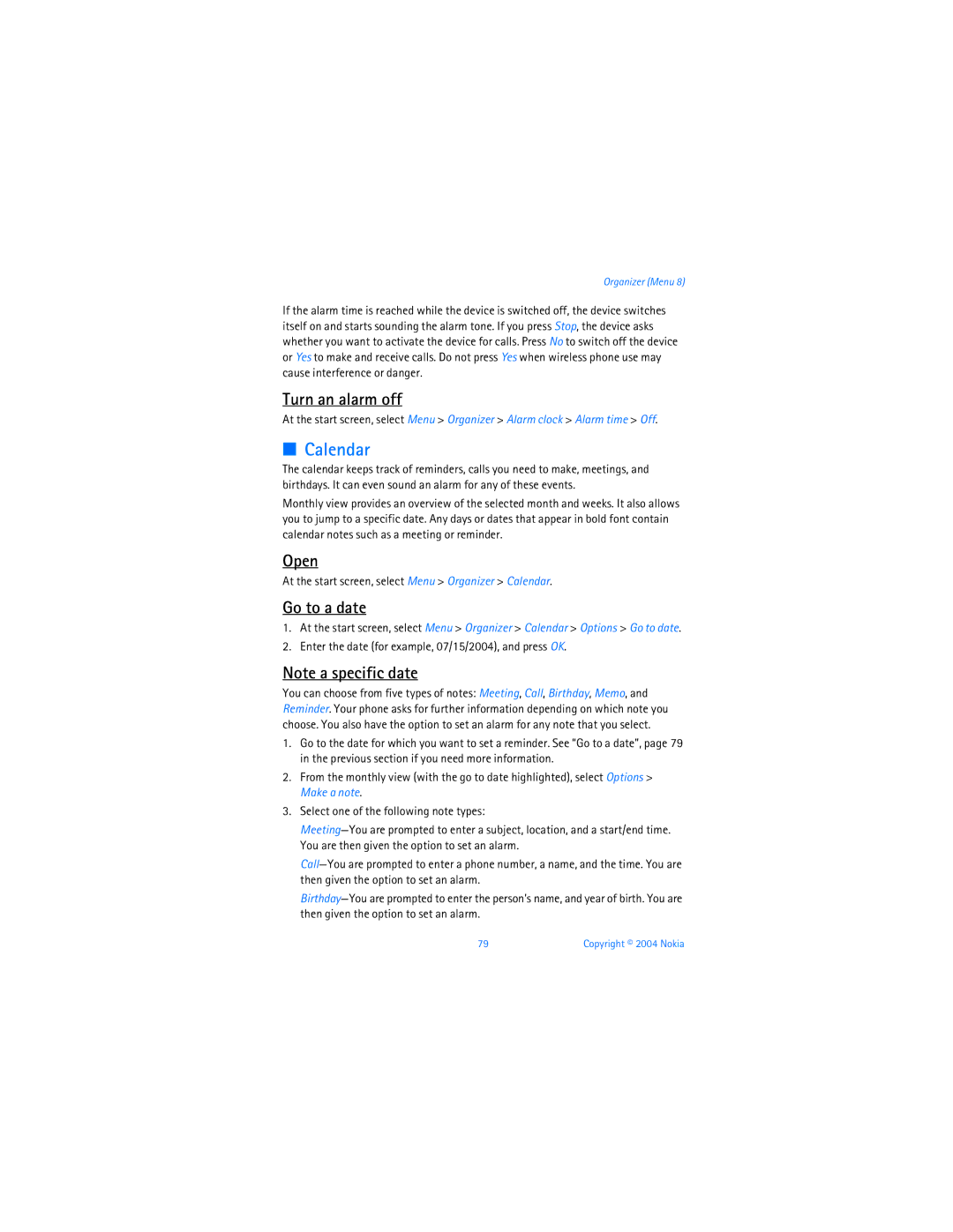 Nokia 6256 manual Calendar, Turn an alarm off, Open, Go to a date 